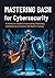 Mastering Bash for Cybersecurity by Tony Bozeman