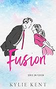 Fusion (Série En Fusion t. 1)