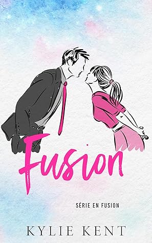 Fusion (Série En Fusion t. 1) (French Edition)
