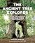 The Ancient Tree Explorer by Julian Hight