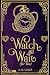 Watch and Wait (for You): A...