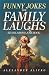 FUNNY JOKES FOR FAMILY LAUG...