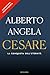 Cesare by Alberto Angela