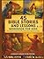 45 Bible Stories and Lesson...