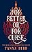 For Better or for Curse (Th...