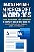 Mastering Microsoft Word 36...