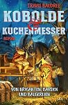 Kobolde und Kuche...