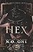 Hex: Dark, Supernatural Romance - Book 2 of The White Horse Duet (Society of Soulkeepers)