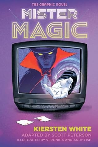 Mister Magic: The Graphic Novel