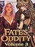 Fate's Oddity volume 3 by Evan Solis Fate's Oddity volume 3 by Evan Solis