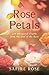 Rose Petals by Safire Rose