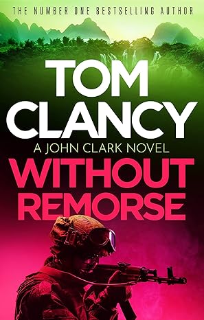 Without Remorse: The No.1 bestseller that was made into a major blockbuster