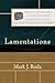 Lamentations: An Exegetical & Theological Bible Commentary - BCOT (Baker Commentary on the Old Testament)