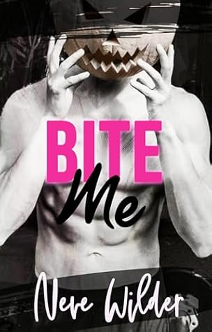Bite Me: An Extracurricular Activities novella