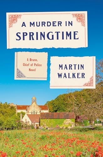 A Murder in Springtime (Bruno, Chief of Police #19)