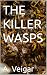 THE KILLER WASPS (Celtic Se...