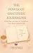 The Power of Gratitude Jour...