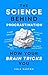The Science behind Procrast...
