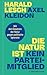 Die Natur ist kein Parteimitglied: Mit den Gesetzen der Physik gegen politische Ignoranz (German Edition)