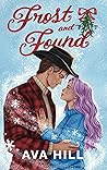 Frost and Found : A small town, second chance cowboy romance Book cover for Frost and Found : A small town, second chance cowboy romance
