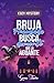 Bruja fracasada busca demente que la aguante:: Una comedia romántica con misterio, cadáveres y mucho humor negro.