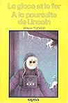 La Glace et le fe...