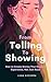 From Telling to Showing by Luna Azzurra From Telling to Showing by Luna Azzurra