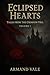 Eclipsed Hearts: Tales from...