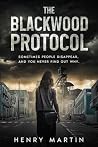 The Blackwood Protocol: Sometimes people disappear and you never find out why