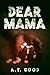 Dear Mama