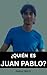 ¿Quién es Juan Pablo? (Spanish Edition)