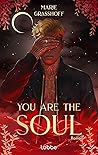 You Are the Soul