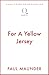 For A Yellow Jersey by Paul Maunder