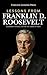 Lessons from Franklin D. Ro...