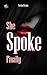 She Spoke — Finally by Nevine Essam She Spoke — Finally by Nevine Essam