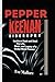 PEPPER KEENAN BIOGRAPHY: So...