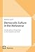 Democratic Culture in the M...