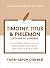 1 & 2 Timothy, Titus & Philemon: ―Includes Daily Readings, Teachings, Questions, Scripture Memory (Individual or Small Group Use) (The Bible Recap Knowing God Series)