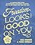 Freedom Looks Good on You: ...