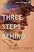 Three Steps Behind