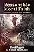 Reasonable Moral Faith: A H...