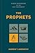 The Prophets (Baker Handboo...