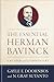 The Essential Herman Bavinck by Gayle E. Doornbos