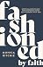 Fashioned by Faith: Spiritu...