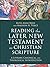 Reading the Later New Testament as Christian Scripture by Ruth Anne Reese