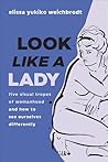 Look like a Lady:...