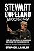 Stewart Copeland Biography:...