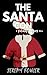 THE SANTA CON: A HOLIDAY HO...