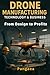 Drone Manufacturing Technol...