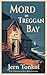 Mord in Treggan Bay: Ein De...